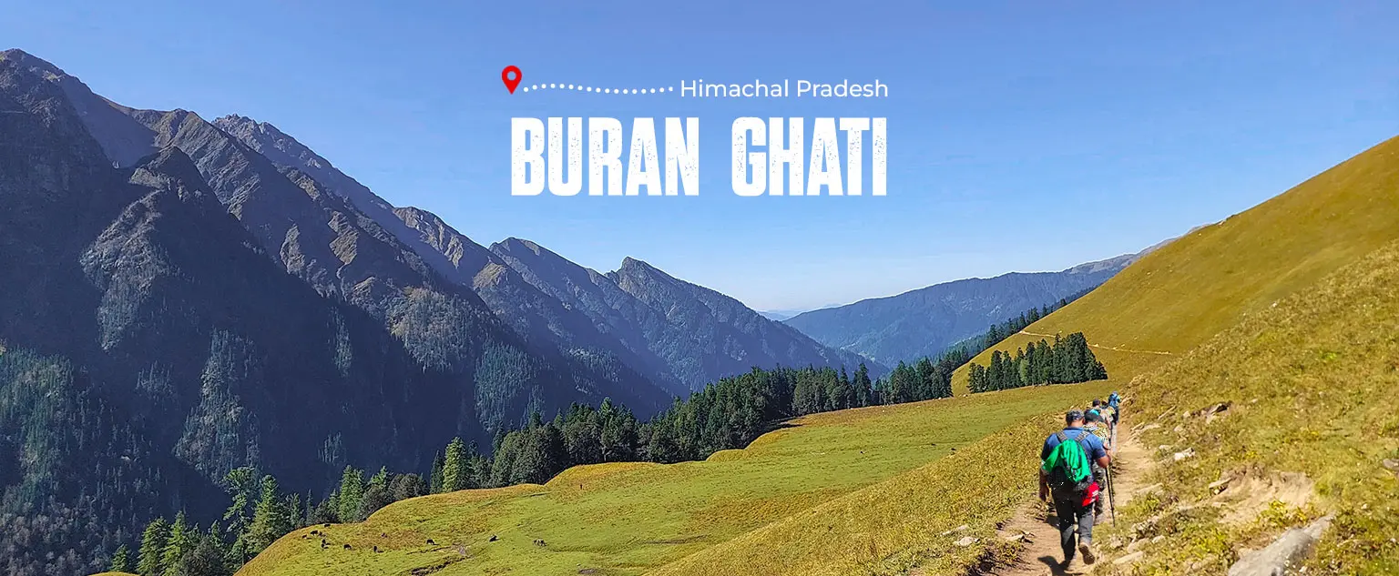 Buran Ghati Trek